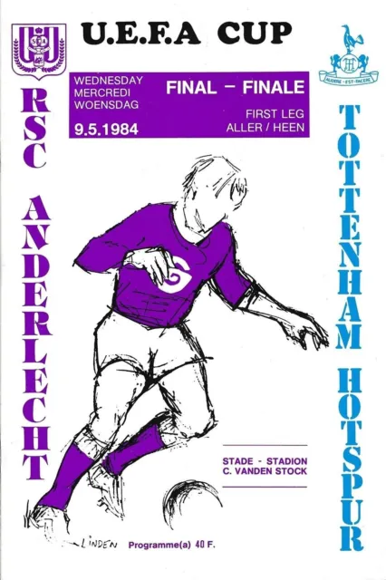 UEFA CUP FINAL 1984 1st leg Programme Anderlecht v Tottenham Hotspur VG Conditio