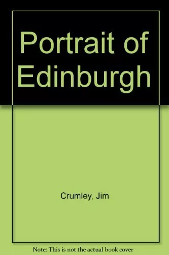 Portrait of Edinburgh,Jim Crumley