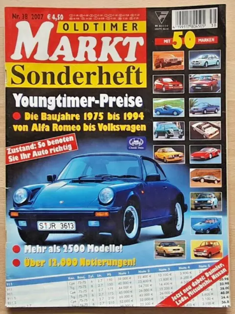 Magazin - Oldtimer Markt - Sonderheft Ausgabe Nr. 38 2007 - Youngtimer Preise