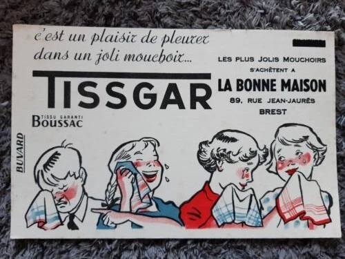 BUVARD publicitaire - "  TISSGAR " - BREST - Tissus Boussac - mouchoirs -