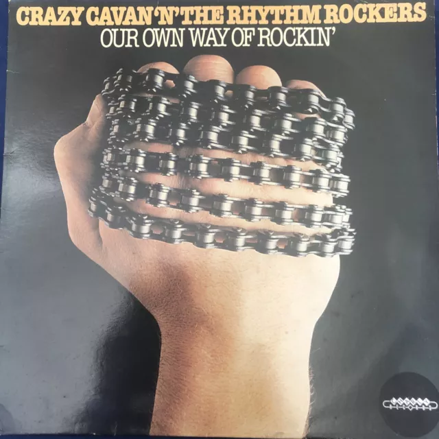 CRAZY CAVAN ‘N’ THE RHYTHM ROCKERS - Our Own Way Of Rockin’ (Charly 5004) LP Ex