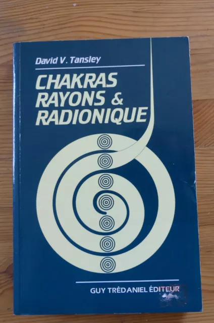 CHAKRAS RAYONS ET RADIONIQUE  Kundalini yoga  Radiesthésie guérison  1984