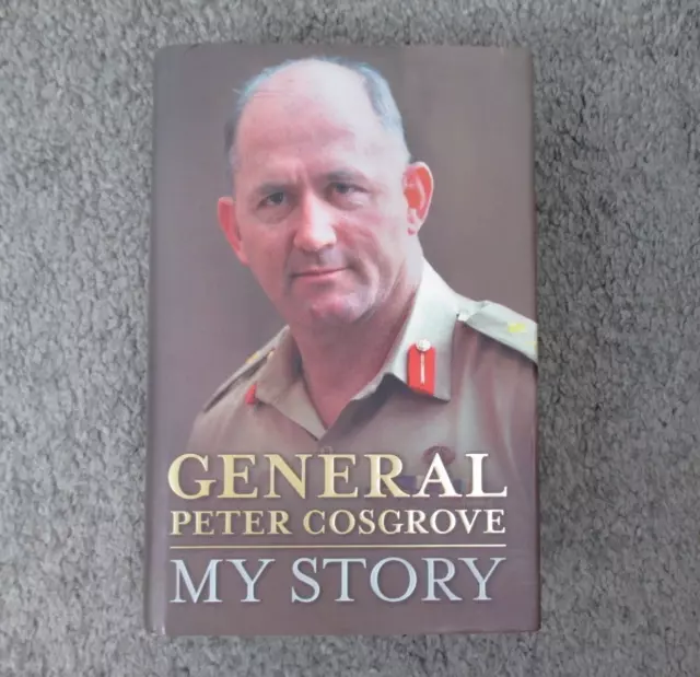 General Peter Cosgrove My Story Australian Governor General Hardcover