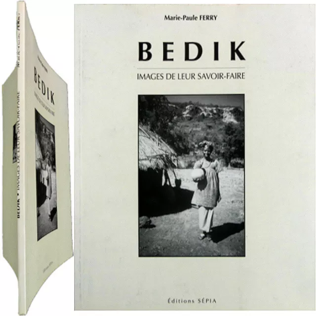 Bedik images de leur savoir faire 1997 Marie-P Ferry Rauscher Afrique Ethnologie