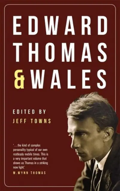 Edward Thomas und Wales von Jeff Towns (englisch) Taschenbuch Buch