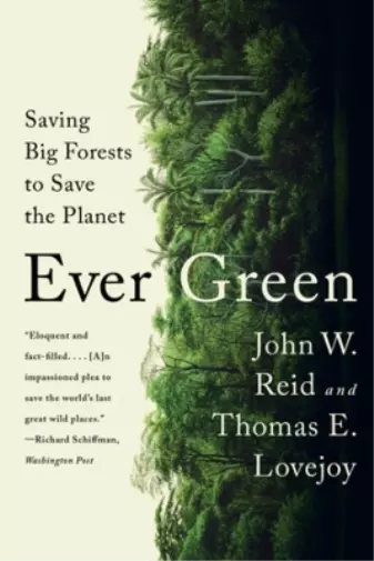 Thomas E. Lovejoy John W. Reid Ever Green (Paperback) (US IMPORT)