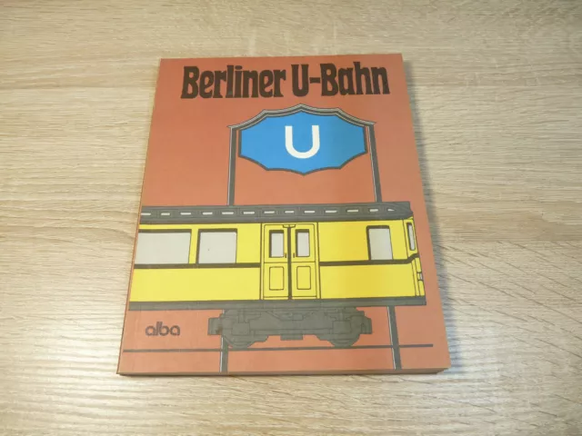 Ulrich Lemke, Uwe Poppel: Berliner U-Bahn / Alba / Taschenbuch