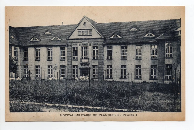METZ moselle CPA 57 Hopital Militaire de PLANTIERES le pavillon 4