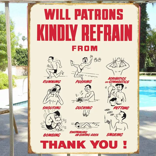 Vintage Patrons Refrain Swim Pool Rules humour Decor Pub Man Cave Metal Sign
