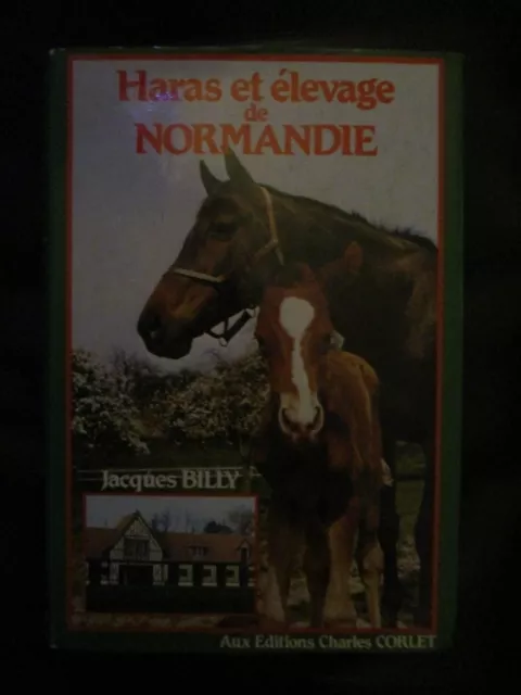 Haras et élevage de Normandie Jacques Billy Chevaux équitation