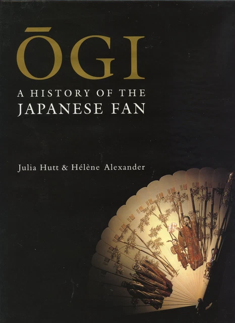OGI Japanese Fans - History Types Makers / Comprehensive Illustrated Book