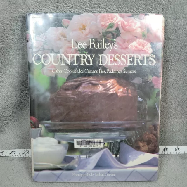 LEE BAILEY'S COUNTRY Desserts by Bailey, HC, Cakes, Cookies, Ice Cream ...