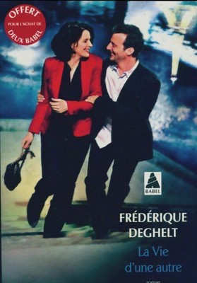 Frederique Deghelt La Vie D Une Autre N 7 Editions Babel 250 Gr Eur 2 45 Picclick Fr
