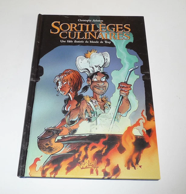 Ed. Soleil  EO Lanfeust de Troy  Sortilèges Culinaires