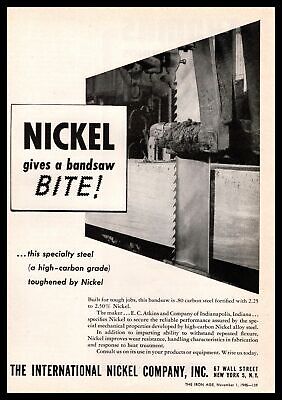 1945 International Nickel Co New York EC Atkins Bandsaw Indianapolis IN Print Ad