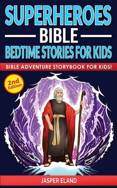 SUPERHEROES BIBLE ACTION STORIES For Children And Adult Heroic superheroes-bible-action-stories-for-children-and-adult-heroic