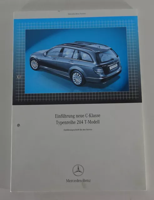 Manuale Officina Testo di Introduzione Mercedes C-Class W 204 Modello-T 08/2007