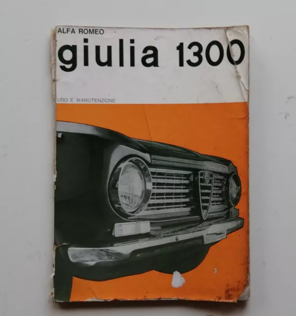 Manuale Uso E Manutenzione Alfa Romeo Giulia 1300 2/1967 (R5)