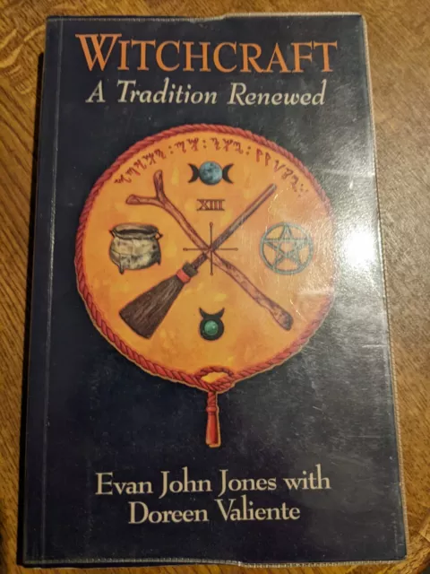 Witchcraft - A Tradition Renewed. Evan John Jones with Doreen Valiente