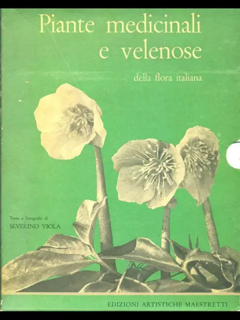 Piante Medicinali E Velenose Della Flora Italiana Severino Viola Spillato