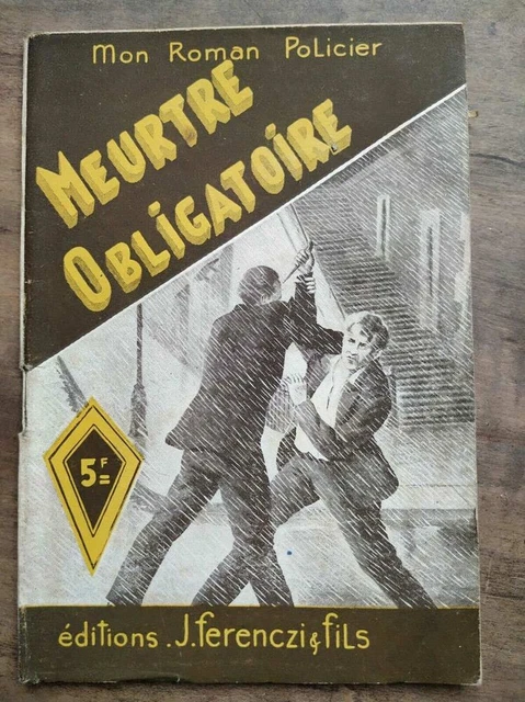 mon-roman-policier-meurtre-obligatoire-maurice-limat-ferenczi-eur-7