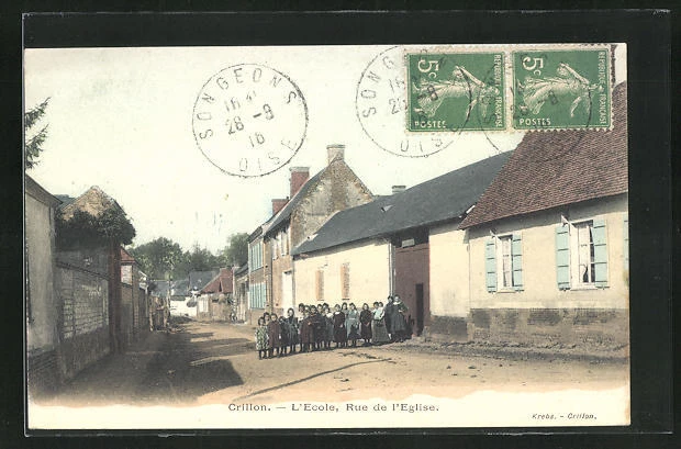 CPA Crillon, L'Ecole, Rue de l'Eglise 1916