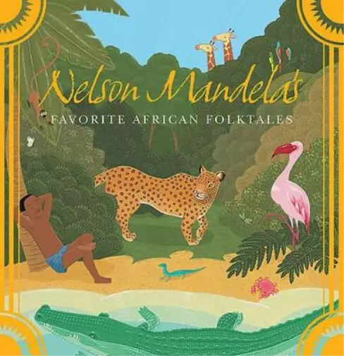 Nelson Mandela Nelson Mandela's Favorite African Folktales (Poche)