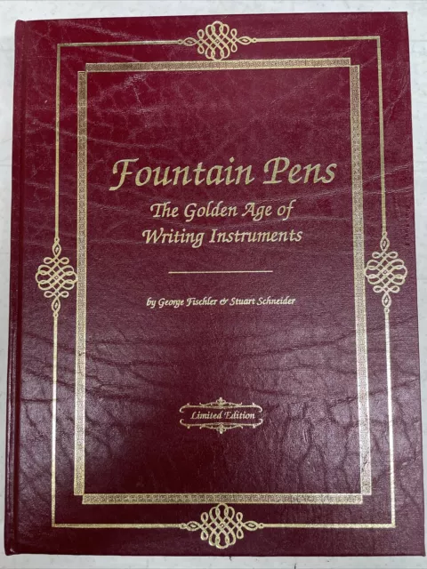 Fountain Pens: The Golden Age of Writing Instruments Hardcover - Limited Edition