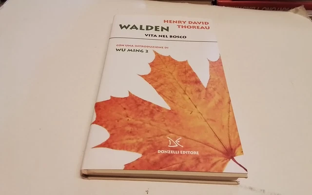 Walden. Vita nel bosco - Thoreau Henry David, 9mr26 Walden. Vita nel bosco - Thoreau Henry David, 9mr26