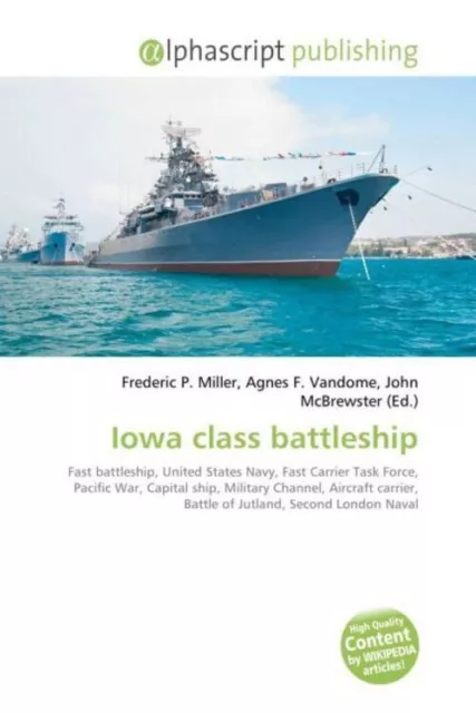 Iowa class battleship Frederic P. Miller (u. a.) Taschenbuch Englisch