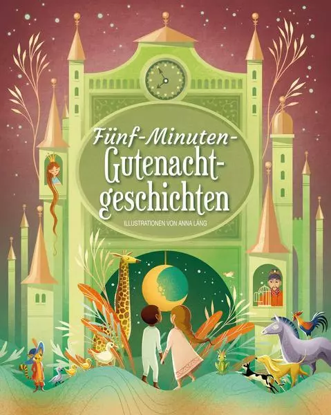 Fünf-Minuten-Gutenachtgeschichten