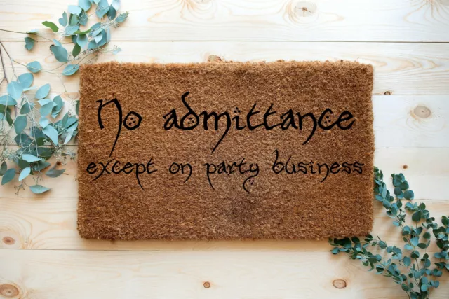 No Admittance | Novelty Handmade Doormats | Funny Doormats | LOTR Doormat Design