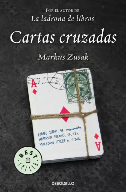 Cartas Cruzadas / I Am the Messenger by Markus Zusak (Spanish) Paperback Book