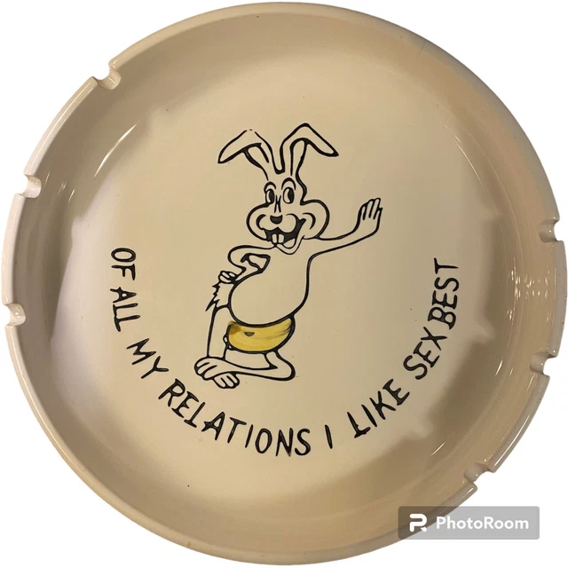 VINTAGE MCCOY POTTERY Ashtray - OF ALL MY RELATIONS I LIKE SEX BEST $29