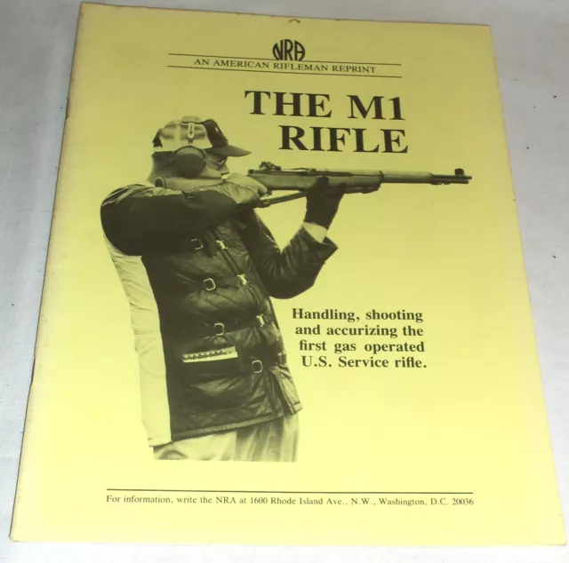 NRA Booklet The M1 Rifle Reprint 1985