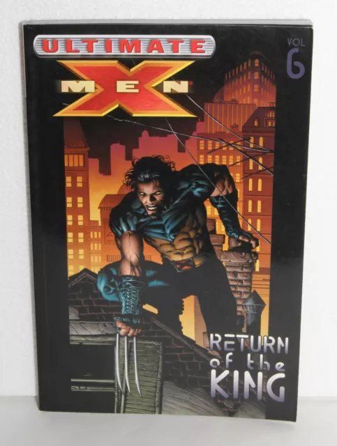 MARVEL Ultimate X-MEN Return of the King Graphic Novel volume 6