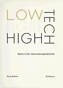 Low-Tech, Light-Tech, High-Tech de Klaus Daniels | Livre | état bon