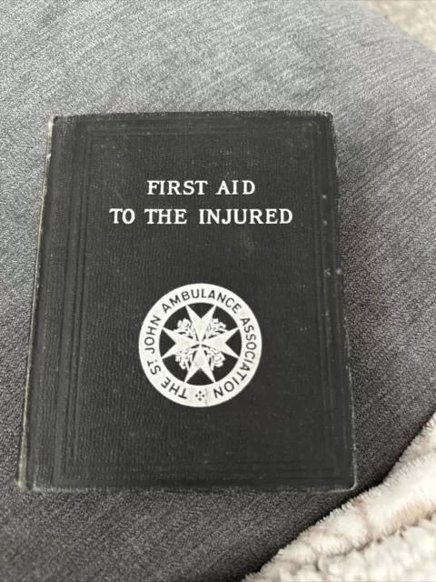 St johns ambulance First Aid To the Injured  1933