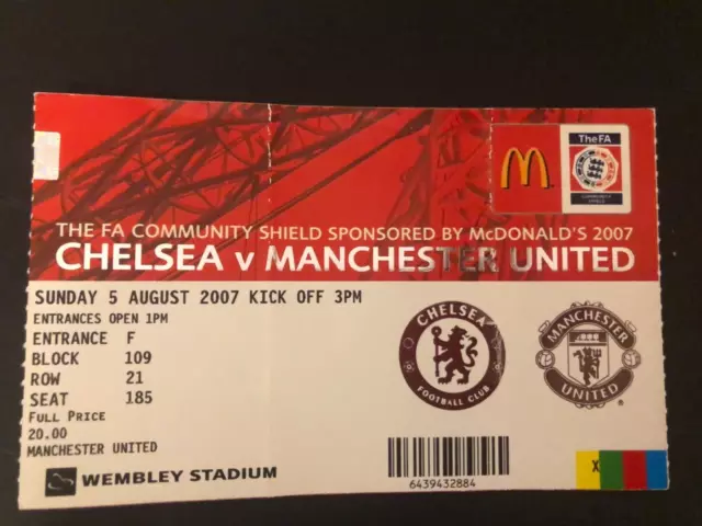 197/ Fa Charity Shield Ticket Manchester United V Chelsea 2007