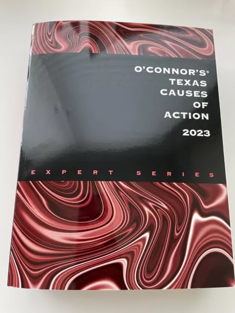 O'Connor's Texas Causes of Action, Expert Series, 2023 ed. Paperback *BRAND NEW*