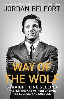 Way of the Wolf: Straight line selling: Master the ... | Livre | état acceptable
