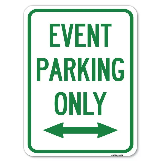 Event Parking Only (With Bidirectional Arrow) Aluminum Sign