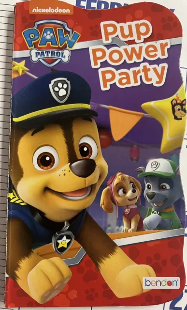 Nickelodeon: Paw Patrol, Pup Power Party Board Book