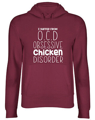 I Suffer from OCD Obsessive Chicken Disorder Funny Hooded Top Hoodie