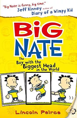 Big Nate - The Boy with the Biggest Head in the World by Lincoln Peirce, Accepta
