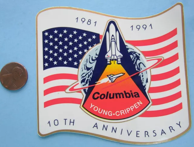 NASA STICKER vtg Space Shuttle COLUMBIA 10th Anniversary YOUNG CRIPPEN '81 - '91