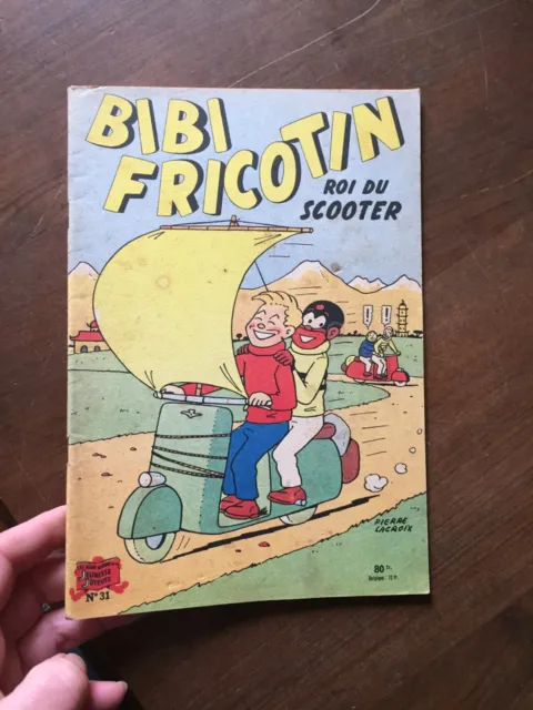 ALBUM BD LACROIX BIBI FRICOTIN 31 roi du scooter   spe eo 80 F