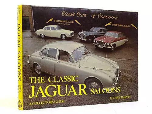 Classic Jaguar Saloons (Collector's Guides) by Harvey, Chris Hardback Book The