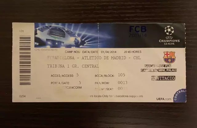 2013/2014 Barcelona Atletico Madrid Champions League 1/4 Final Full Ticket Messi