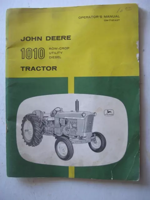 OEM John Deere 1010 Row Crop Utility Diesel Tractor Operators Manual OM-T16143T